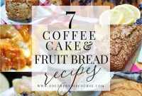 7 Coffee Cake and Fruit Bread Recipes to Try This Weekend