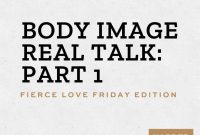 Body Image Unfiltered: Starting Your Real Talk Journey