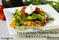 Zesty Keto Mexican Omelette with Salsa — Delicioso Recipe