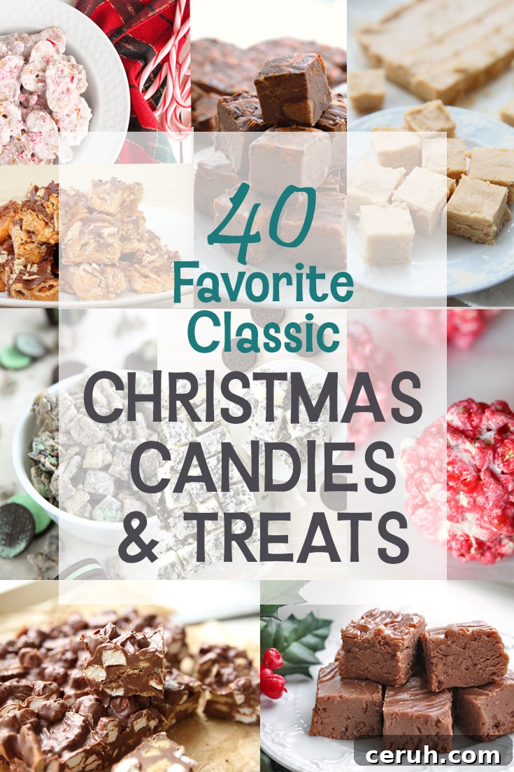 9-photo picture collage of 40 Favorite Classic Christmas Candies & Treats with the text of the title centered and overlaid on the photo collage of white chocolate peppermint crisps, candy bar fudge, peanut butter fudge, butterscotch crunch fudge, mint oreo muddy buddies, jello popcorn balls, reindeer poop fudge, and chocolate fudge.