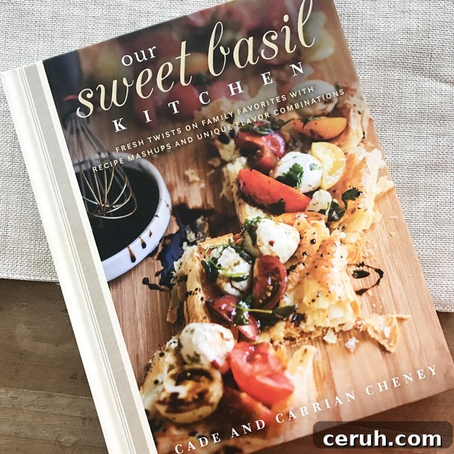 Our Sweet Basil Kitchen Cookbook by Cade and Carrian Cheney